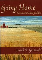 Going Home: An Invitation to Jubilee 156101186X Book Cover