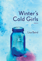 Winter's Cold Girls 1773860178 Book Cover