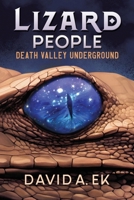 Lizard People: Death Valley Underground B0CRNZMZNR Book Cover