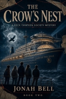 The Crow's Nest (The Deck Thirteen Society) B0H8VZBNPM Book Cover