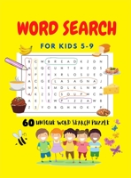 Word Search for Kids 5-9: Search and Find, Slove Clever Clues And Hunt for Hidden words while Practicing Spelling, Learn Vocabulary, and Improve Reading Skills 4084759554 Book Cover