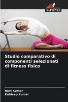Studio comparativo di componenti selezionati di fitness fisico 6203988766 Book Cover