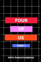 FOUR OF US: Part 1 B0C6BMJ7ZB Book Cover