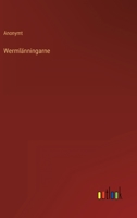 Wermlänningarne 3368007823 Book Cover