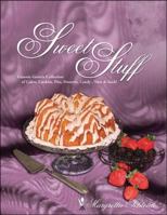 Sweet Stuff: Grannie Gretta's Collection of Cakes, Cookies, Pies, Desserts, Candy, Nuts and Such 1425156223 Book Cover