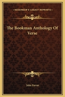 The Bookman Anthology of Verse 1162689390 Book Cover