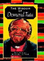 The Wisdom of Desmond Tutu 0664222102 Book Cover