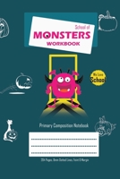 School of Monsters Workbook, A5 Size, Wide Ruled, White Paper, Primary Composition Notebook, 102 Sheets (Olive Green) 1714327817 Book Cover