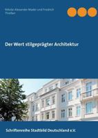 Der Wert stilgeprägter Architektur 3746098874 Book Cover