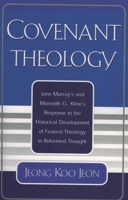 Covenant Theology 0761815104 Book Cover