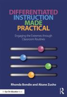 Differentiated Instruction Made Practical: Engaging the Extremes through Classroom Routines 0815370814 Book Cover