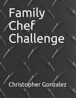 Family Chef Challenge 1718008929 Book Cover