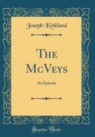 The Mcveys (an Episode)... B0BNNTQX7H Book Cover