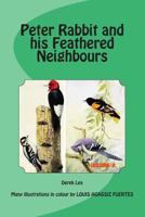PETER RABBITand hisFEATHERED NEIGHBOURS 1494251612 Book Cover