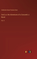 Cecil, or, the Adventures of a Coxcomb: a Novel: Vol. II 3385111285 Book Cover