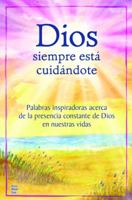 Dios siempre esta cuidandote / God Is Always Watching Over You 1598426060 Book Cover