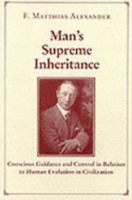 Man's Supreme Inheritance 1396320989 Book Cover