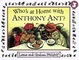 Who's at Home with Anthony Ant? (Anthony Ant Pop-Up) 067987447X Book Cover