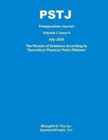 Prespacetime Journal Volume 1 Issue 4: The Miracle of Existence According to Theoretical Physicist Matti Pitkänen 1460943600 Book Cover