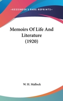 Memoirs of Life and Literature 1985897180 Book Cover