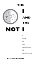 The I and the Not-I: A Study in the Development of Consciousness 0691017964 Book Cover