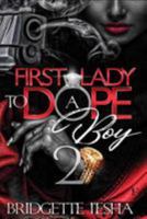 First Lady To A Dope Boy 2 1981655530 Book Cover