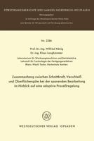 Zusammenhang Zwischen Schnittkraft, Verschleiss Und Oberflachengute Bei Der Spanenden Bearbeitung Im Hinblick Auf Eine Adaptive Prozessregelung 3531022865 Book Cover