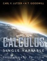 Calculus, Single Variable, Preliminary Edition 0470179309 Book Cover