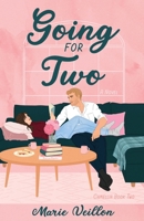 Going for Two: A Novel (Camellia Rom-Com Series) B0CVXJSQYL Book Cover