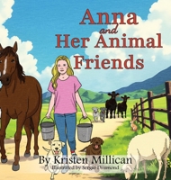 Anna and Her Animal Friends B0FCWSFV6D Book Cover