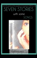 Seven stories with some songs B08KQV4R2C Book Cover