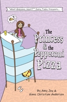 The Princess & the Pepperoni Pizza 1542601061 Book Cover