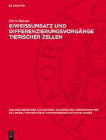 Eiweissumsatz Und Differenzierungsvorgänge Tierischer Zellen 3112734823 Book Cover