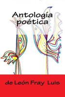 Antología poética 1981326715 Book Cover