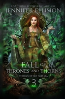 Fall of Thrones and Thorns 1537334654 Book Cover