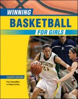 Winning Basketball for Girls 0816077606 Book Cover