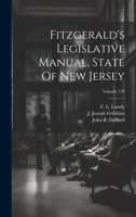 Fitzgerald's Legislative Manual, State Of New Jersey; Volume 129 1021220124 Book Cover