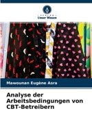 Analyse der Arbeitsbedingungen von CBT-Betreibern 6204153609 Book Cover