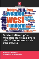 O orientalismo pós-moderno na ficção pré e pós-11 de setembro de Don DeLillo (Portuguese Edition) 6209524044 Book Cover