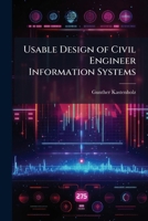 Usable Design of Civil Engineer Information Systems 1288308434 Book Cover