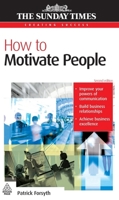 THE SUNDAY TIMES: HOW TO MOTIVATE PEOPLE 8175541369 Book Cover