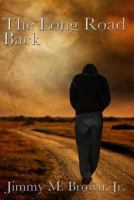 The Long Road Back 1793067392 Book Cover