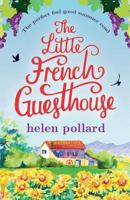 The Little French Guesthouse 191075188X Book Cover