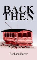 BACK THEN 1425934188 Book Cover