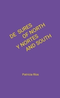 De Sures y Nortes / Of North and South (Spanish Edition) 1312925531 Book Cover