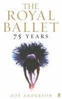 Royal Ballet 75 Years 0571227961 Book Cover