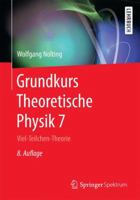 Grundkurs Theoretische Physik 7: Viel-Teilchen-Theorie 366249552X Book Cover