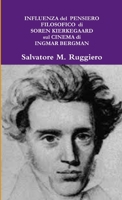 INFLUENZA del PENSIERO FILOSOFICO di SOREN KIERKEGAARD sul CINEMA di INGMAR BERGMAN 1291555889 Book Cover