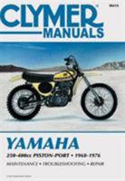 Clymer Yamaha 250-400Cc Piston-Port 1968-1976 (Clymer motorcycle repair series) (Clymer motorcycle repair series) 0892872764 Book Cover
