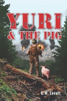 Yuri and the Pig 1907954856 Book Cover